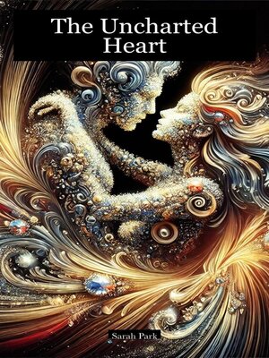 cover image of The Uncharted Heart